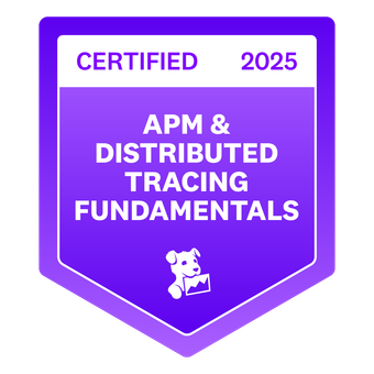 Datadog Certified: APM & Distributed Tracing Fundamentals